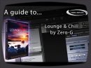 More info and a free demo pack here - http://bit.ly/18fi4KL Zero-G and Xfonic present Lounge & Chill - a compilation of over 600 samples across 32 constructi...