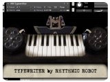Virtual Instrument : Rythmic Robot Launches Typewriter - pcmusic