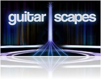 Instrument Virtuel : Nucleus SoundLab prsente GuitarScapes - macmusic