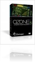 Plug-ins : IZotope Annonce Ozone 5 et Ozone 5 Advanced - macmusic