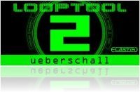 Instrument Virtuel : Ueberschall Prsente Looptool 2 - macmusic
