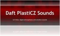 Instrument Virtuel : Kreativ Sound Prsente Daft PlastiCZ Sounds - macmusic