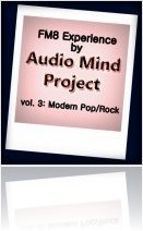 Instrument Virtuel : Audio Mind Project Prsente FM8 Experience vol. 3 - macmusic