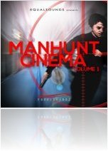 Virtual Instrument : EqualSounds releases Manhunt Cinema Vol 1 Construction Kits and MIDI - macmusic